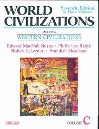 World Civilizations C (Seventh Edition in Three Volumes)